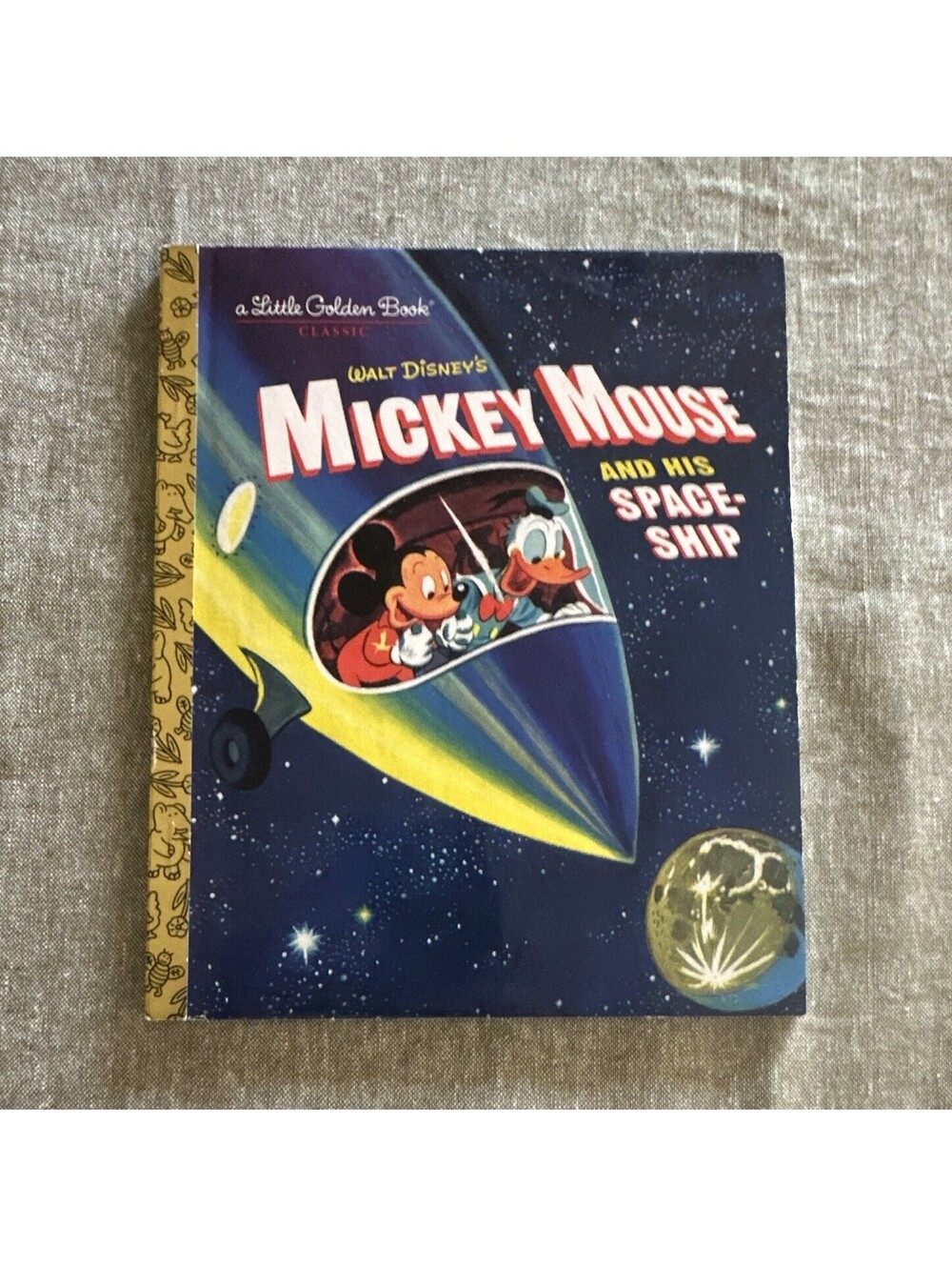 Little Golden Book Disney Mickey Mouse and His Spaceship Classic 2016